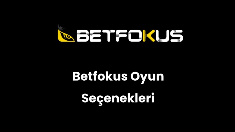 betfokus oyun secenekleri 149