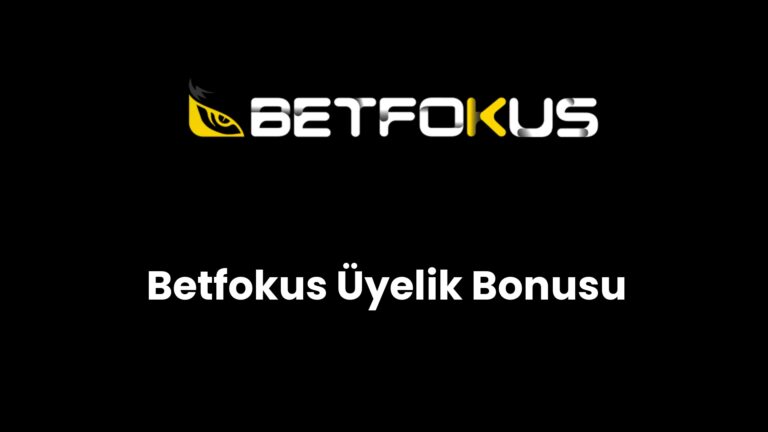 betfokus uyelik bonusu 123